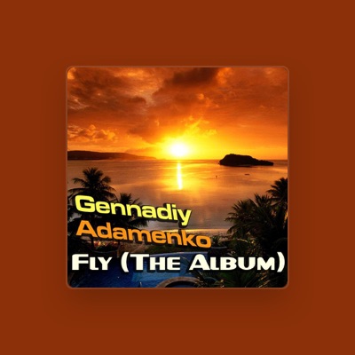 Listen to Gennadiy Adamenko, watch music videos, read bio, see tour dates & more!