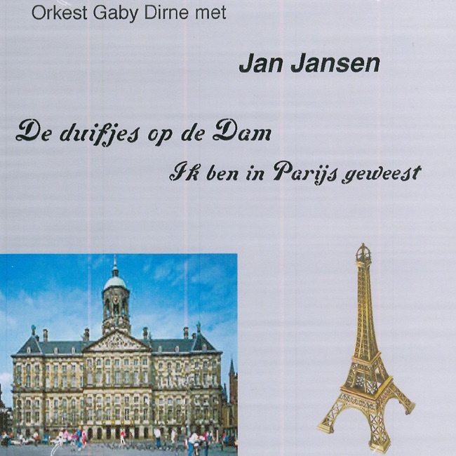Обложка альбома «De Duifjes Op De Dam / Ik Ben In Parijs Geweest - Single» — Jan Jansen