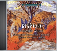 Respighi: Chamber Works - Marco Vincenzi & Ensemble Filarmonico Italiano