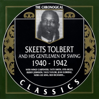 Skeets Tolbert And His Gentleman Of Swing