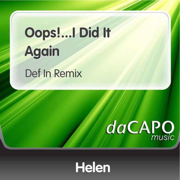 Oops!...I Did It Again (Def in Remix) - Single
