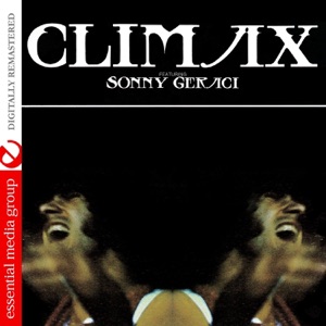 Climax Featuring Sonny Geraci (Remastered)