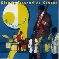 Effervescent Blues — Claude Tissendier Sextet