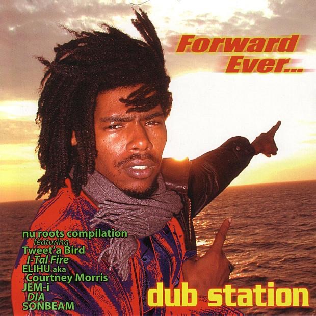 Dub Station: Forward Ever