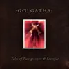 Golgatha - Garden of Love, Pt. 2