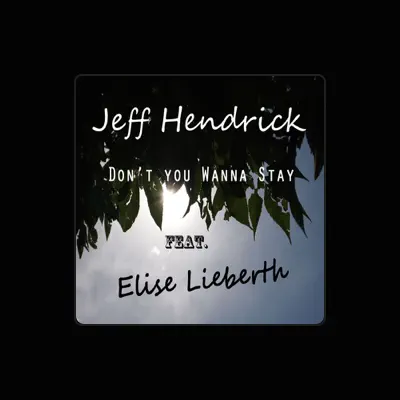 Listen to Jeff Hendrick, watch music videos, read bio, see tour dates & more!