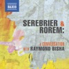 Serebrier & Rorem: A Conversation with Raymond Bisha