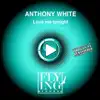 Anthony White - Love Me Tonight (Way Out West Mix)