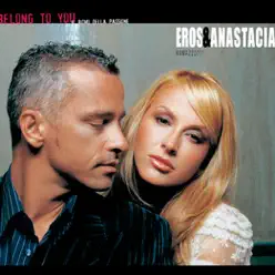 I Belong to You (Il Ritmo Della Passione) - Single - Eros Ramazzotti
