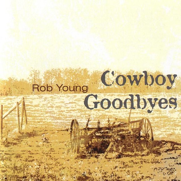 Cowboy Goodbyes