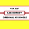 Ya Ya - Lee Dorsey lyrics