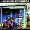 The Mother Truckers - Northbound Trail