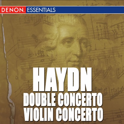 Haydn: Double Concerto for Piano & Violin No. 6 & Concerto for Violin No. 1