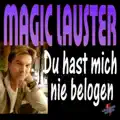 Du Hast Mich Nie Belogen