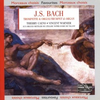 Bach : Trompette & Orgue - Thierry Caens & Vincent Warnier
