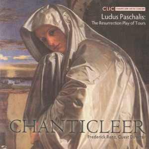 Ludus Paschalis: The Resurrection Play of Tours