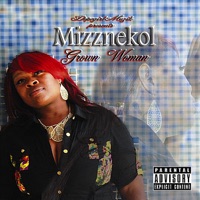 Grown Woman - Mizznekol
