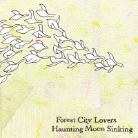 Forest City Lovers - Don't Go