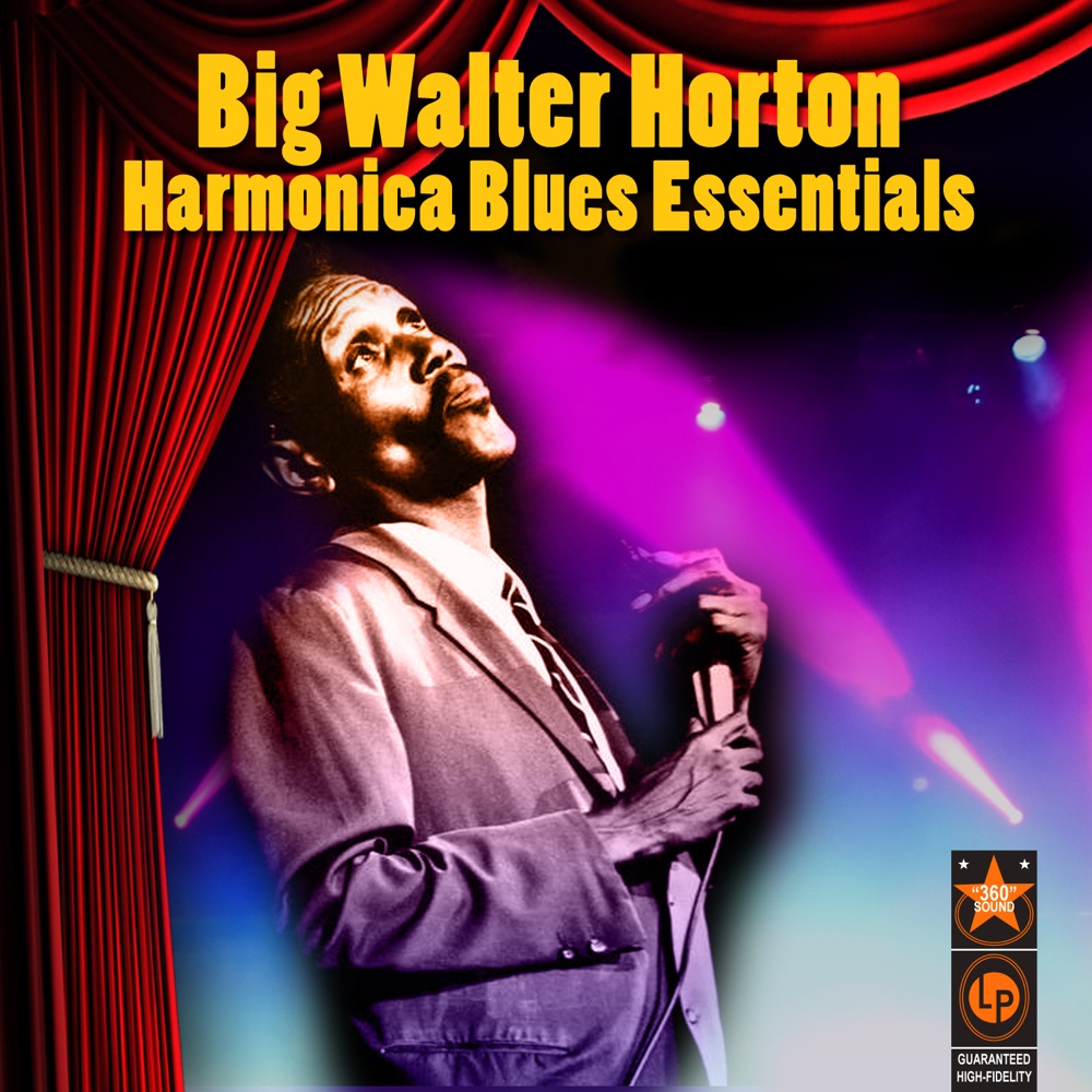 Обложка альбома «Harmonica Blues Essentials» — Big Walter Horton