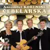 Ansambel Korenine - Cebelarska