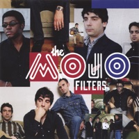 The Mojo Filters - I Cant Win