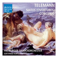 Telemann: Concertos & Ouvertures - MIT KATALOG - Freiburger Barockorchester & Gottfried von der Goltz