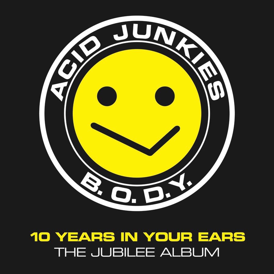 B.O.D.Y. - Ten Years In Your Ears (The Jubilee Album)