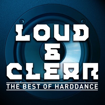 Loud & Clear - The Best of Harddance
