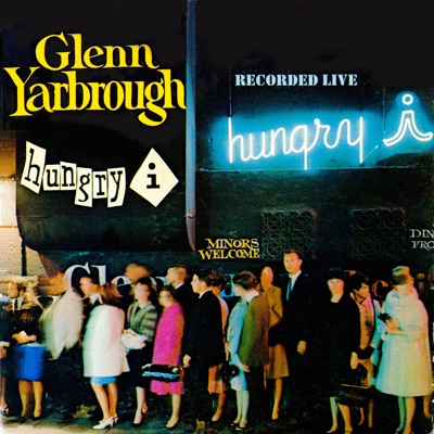 Live at The Hungry I - Glenn Yarbrough
