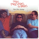 Tres Tristes Tigres