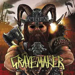 Ghosts Among Men - Grave Maker