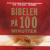 Bibelen På 100 Minutter - Kåre Conradi