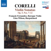 Corelli: Sonatas, Op. 5, Nos. 7-12 artwork