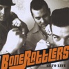 Bone Rattlers - Friday
