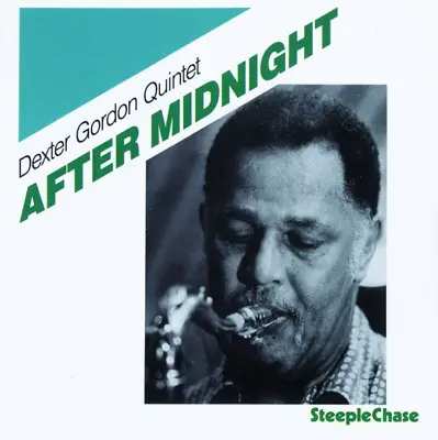 Listen to After Midnight by Dexter Gordon