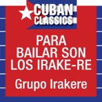 Para Bailar son los Irakere