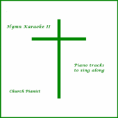 Hymn Karaoke II: Piano Tracks to Sing Along