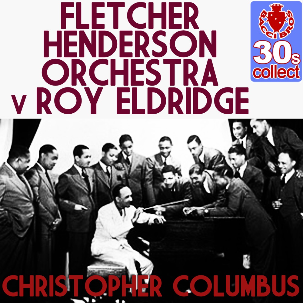 Обложка альбома «Christopher Columbus (Remastered) - Single» — Fletcher Henderson and His Orchestra