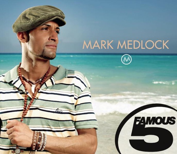 Famous 5: Mark Medlock - EP