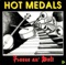 Sans chemise, sans pantalons - Hot Medals lyrics