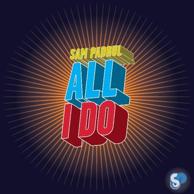 All I Do - Single