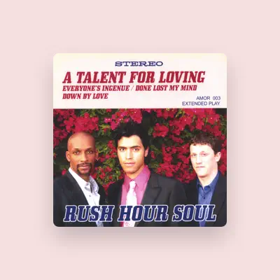 Listen to Rush Hour Soul, watch music videos, read bio, see tour dates & more!