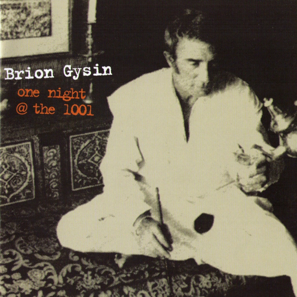 Обложка альбома «One Night @ The 1001» — Brion Gysin