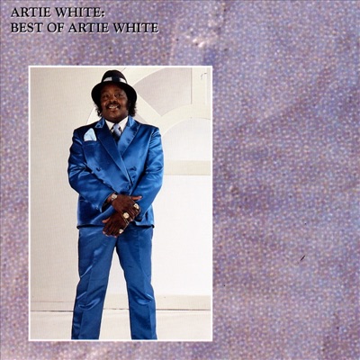ARTIE WHITE - NOBODY WANTS YOU WHEN YOU,RE OLD AND GREY