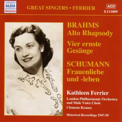 Brahms: Alto Rhapsody - Schumann: Frauenliebe Und Leben (Ferrier) (1947-1950) - London Philharmonic Orchestra