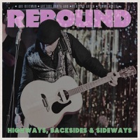 Highways, Backsides & Sideways - Rebound