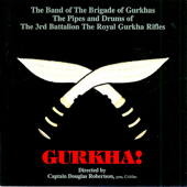 Naini Tal - The Band of the Brigade of Gurkhas the Pipes & Drums of the 3rd. Battalion the Royal Gurkha Rifles