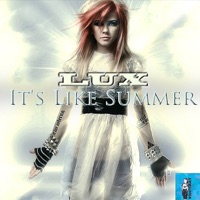 It's Like Summer - Single - Lux