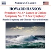 Hanson: Symphonies Nos. 6 & 7 - Lumen in Christo