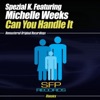 Can You Handle It (feat. Michelle Weeks) - EP